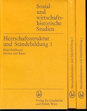 ( Drei Bände ) Herrschaftsstruktur und Ständebildung. Beiträge zur Typologie der österreichischen...