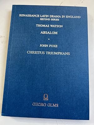 Image du vendeur pour Absalom. Thomas Watson / Renaissance Latin drama in England / Ser. 2 ; 5 mis en vente par Fundus-Online GbR Borkert Schwarz Zerfa
