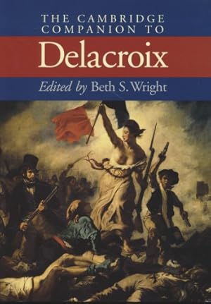 Immagine del venditore per The Cambridge Companion to Delacroix. venduto da Fundus-Online GbR Borkert Schwarz Zerfa