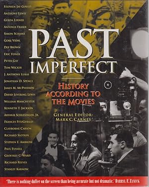 Seller image for Past Imperfect: History According to the Movies. Edited by Ted Mico, John Miller-Monzon, and David Rubel. for sale by Fundus-Online GbR Borkert Schwarz Zerfa