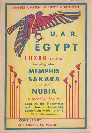 Seller image for The Latest Pocket Guidebook to Luxor and Environments, including also Tut-Ankh-Amen. A Compact Guide Book on the Monuments and Tombs Combining authenticity with lucidity With illustrations. for sale by Fundus-Online GbR Borkert Schwarz Zerfa