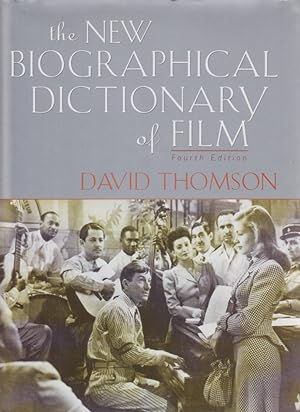 The New Biographical Dictionary of Film.