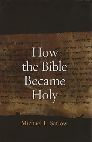 Immagine del venditore per How the Bible Became Holy. venduto da Fundus-Online GbR Borkert Schwarz Zerfa