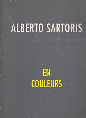 Seller image for Alberto Sartoris. En couleurs. Catalogue Raisonn. Oeuvre srigraphique 1972-1992. for sale by Fundus-Online GbR Borkert Schwarz Zerfa