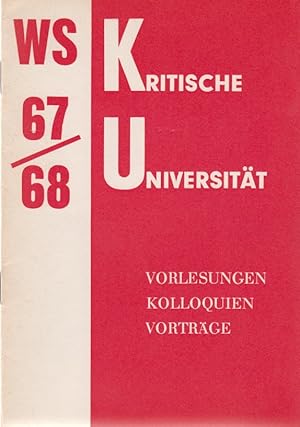 Kritische Universität. Vorlesungen, Kolloquien, Vorträge. WS 67/68. Studentisches Kontrastprogramm.
