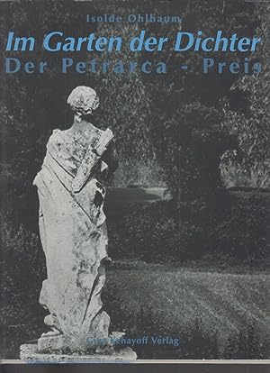 Bild des Verkufers fr Im Garten der Dichter. Der Petrarca-Preis. zum Verkauf von Fundus-Online GbR Borkert Schwarz Zerfa