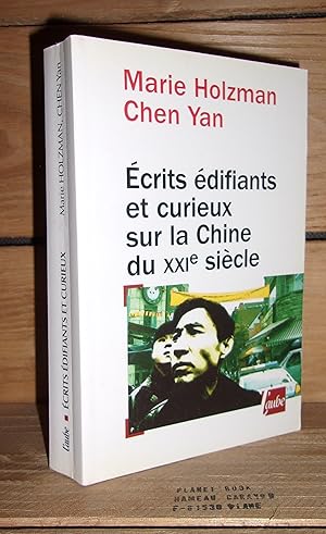 Bild des Verkufers fr ECRITS EDIFIANTS ET CURIEUX SUR LA CHINE DU XXIe SIECLE zum Verkauf von Planet's books
