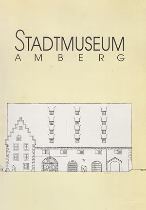 Image du vendeur pour Stadtmuseum Amberg. Festschrift zur Wiedererffnung des Stadtmuseums Amberg Juli 1989. mis en vente par Fundus-Online GbR Borkert Schwarz Zerfa