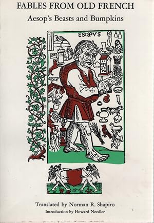 Bild des Verkufers fr Fables from Old French: Aesop's Beasts and Bumpkins. zum Verkauf von Fundus-Online GbR Borkert Schwarz Zerfa
