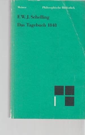 Imagen del vendedor de Das Tagebuch 1848 : rationale Philosophie und demokratische Revolution. Friedrich Wilhelm Joseph Schelling. Mit Alexander v. Pechmann u. Martin Schraven aus dem Berliner Nachlass hrsg. von Hans Jrg Sandkhler / Philosophische Bibliothek ; Bd. 367. a la venta por Fundus-Online GbR Borkert Schwarz Zerfa