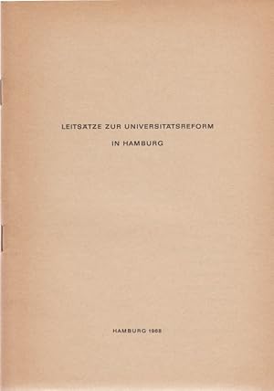 Leitsätze zur Universitätsreform in Hamburg. Weitere Autoren: Eberhard Schmidhäuser, Werner Thiem...