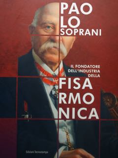 Imagen del vendedor de Paolo Soprani. Il fondatore dell'industria dela Fisarmonica.l a la venta por EDITORIALE UMBRA SAS