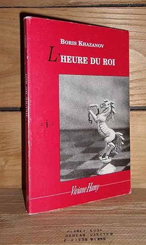 Bild des Verkufers fr L'HEURE DU ROI - (tschass korolya) zum Verkauf von Planet's books