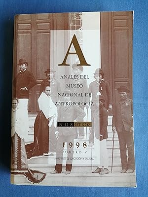 Anales del Museo Nacional de Antropología. 1998, numero V