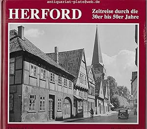 Herford. Zeitreise durch die 30er bis 50er Jahre.