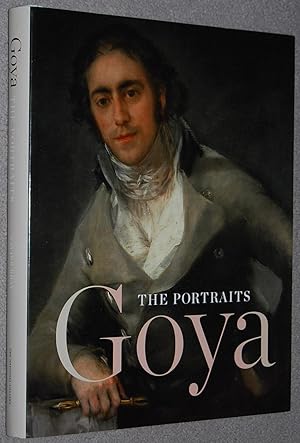 Imagen del vendedor de Goya : The Portraits a la venta por Springhead Books