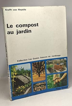 Seller image for Le Compost au jardin for sale by crealivres