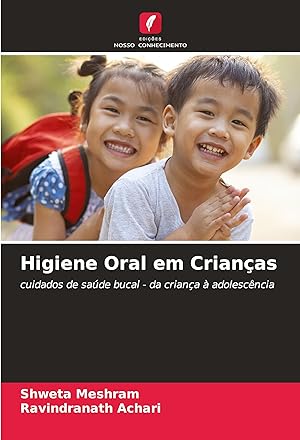 Bild des Verkufers fr Higiene Oral em Crianas zum Verkauf von moluna
