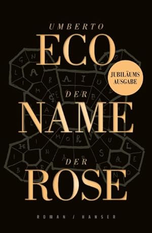 Bild des Verkäufers für Der Name der Rose : Roman. Jubiläumsausgabe zum Verkauf von AHA-BUCH GmbH