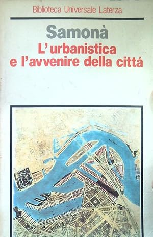 Immagine del venditore per L'urbanistica e l'avvenire della citta' venduto da Librodifaccia