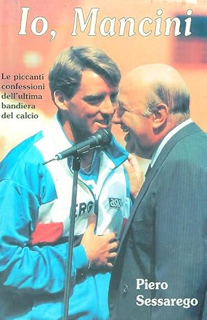 Image du vendeur pour Io, Mancini. mis en vente par Librodifaccia