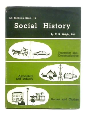 Seller image for An Introduction to Social History for sale by World of Rare Books