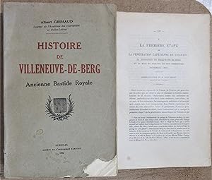 Histoire de Villeneuve-de-Berg Ancienne Bastide Royale [Joint: La Première Etape de la Pénétratio...