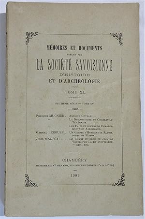 Mémoires et Documents publiés par la Société Savoisienne d'Histoire et d'Archéologie Tome XL : An...