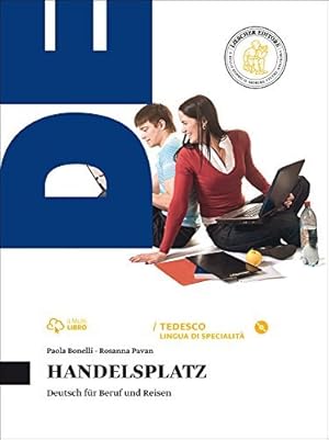 Immagine del venditore per Handelsplatz. Per le Scuole superiori. Con CD Audio formato MP3. venduto da Usatopoli libriusatierari