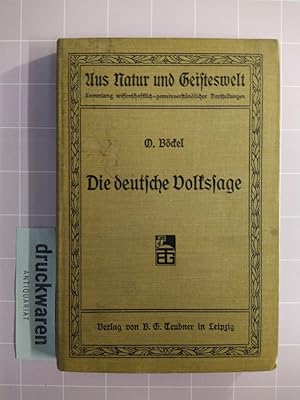 Die deutsche Volkssage. [Aus Natur und Geisteswelt. Sammlung wissenschaftlich-gemeinverständliche...