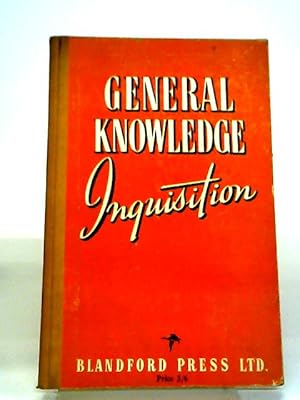Bild des Verkufers fr General Knowledge Inquisition zum Verkauf von World of Rare Books