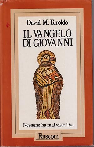 Immagine del venditore per Il Vangelo di Giovanni Nessuno ha mai visto Dio. venduto da Libreria Tara