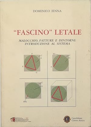 Seller image for Fascino letale Malocchio, fatture e dintorni: introduzione al sistema for sale by Libreria Tara