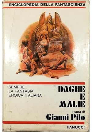 Immagine del venditore per Daghe e malie Sempre la fantasia eroica italiana venduto da Libreria Tara