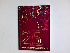 25 Jahre Mainzer Stadtmarschälle