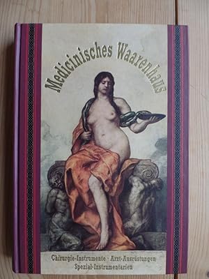 Medicinisches Waarenhaus Hauptkatalog Nr. 33 über Chirurgie-Instrumente, Arzt-Ausrüstungen, Spezi...