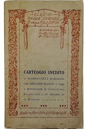 Imagen del vendedor de Carteggio inedito di G. B. Morgagni con Giovanni Bianchi (Janus Plancus) a la venta por Libreria Tara