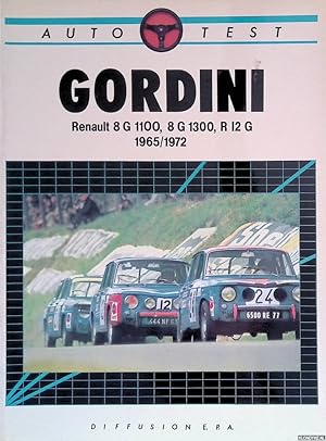 Seller image for Gordini. Renault 8 G 1100, 8 G 1300, R 12 G 1965/1972 for sale by Klondyke