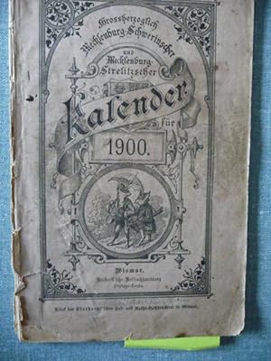 großherzoglich Mecklenburg-Schwerinscher und Mecklenburg-Strelitzscher Kalender 1900