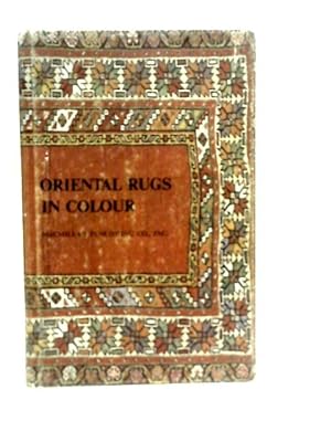 Seller image for Oriental Rugs in Colour for sale by World of Rare Books