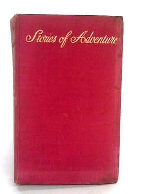 Bild des Verkufers fr Stories Of Adventure zum Verkauf von World of Rare Books
