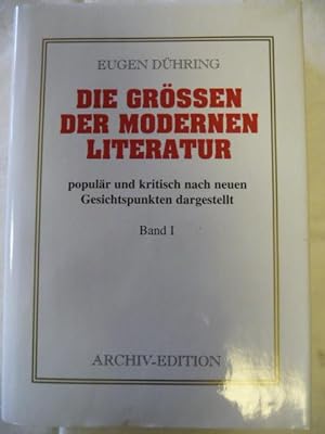 Bild des Verkufers fr Die Grssen der modernen Literatur populr und kritisch nach neuen Gesichtspunkten dargestellt zum Verkauf von Antiquariat Rohde