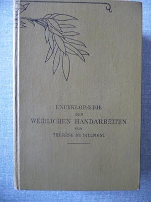 Encyklopedie der Weiblichen Handarbeiten