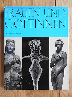 Frauen und Göttinnen von der Steinzeit bis zu Picasso