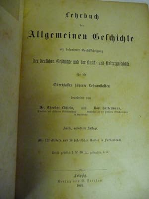 Bild des Verkufers fr Lehrbuch der allgemeinen Geschichte mit besonderer Bercksichtigung der deutschen Geschichte und der Kunst- und Kulturgeschichte. Fr die Oberklassen hherer Lehranstalten zum Verkauf von Antiquariat Rohde