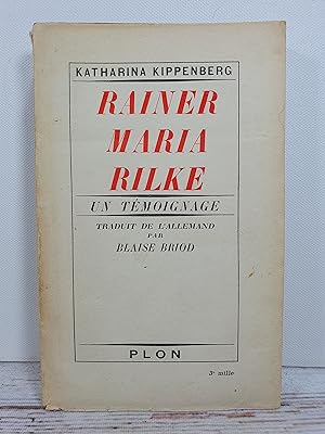 Rainer Maria Rilke. Un Témoignage