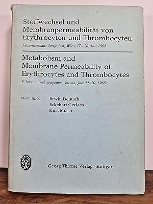 Immagine del venditore per Stoffwechsel und Membranpermeabilitt von Erythrocyten und Thrombocyten venduto da BuchSigel