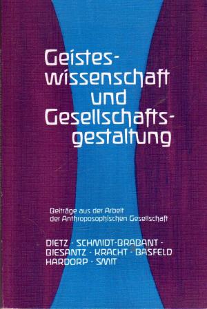 Seller image for Geisteswissenschaft und Gesellschaftsgestaltung for sale by BuchSigel