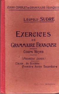 Bild des Verkufers fr Exercices de Grammaire Francaise Cours Moyen zum Verkauf von BuchSigel