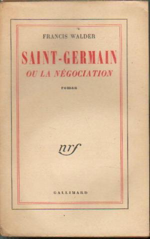 Imagen del vendedor de Saint-Germain ou La Ngociation a la venta por BuchSigel